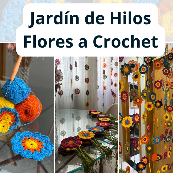 Jardín de Hilos - Flores a Crochet
